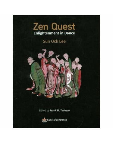 Zen Quest Eniahtenment in Dance
