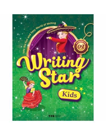 Writing Star Kids. 2 Into the Fun and Easy World of Writing