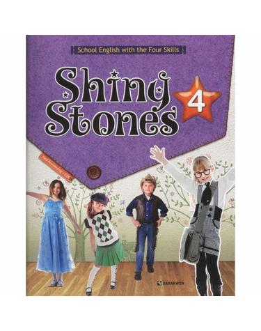 Shiny Stones. 4 School English with the Four Skills