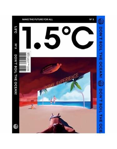 1.5℃ (1.5도씨) ISSUE No.3 - DON’T BOIL THE OCEAN!