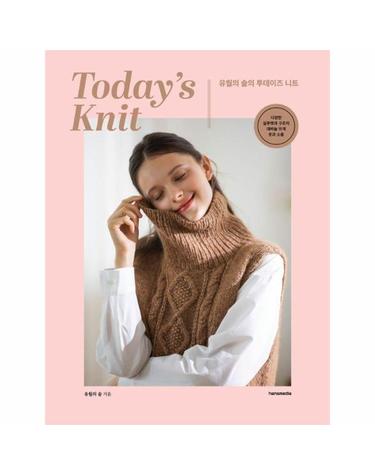 유월의 솔의 투데이즈 니트 Today’s Knit - 다양한 실루엣과 구조의 대바늘 뜨개 옷과 소품