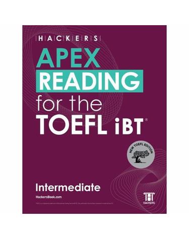 HACKERS APEX READING for the TOEFL iBT Intermediate