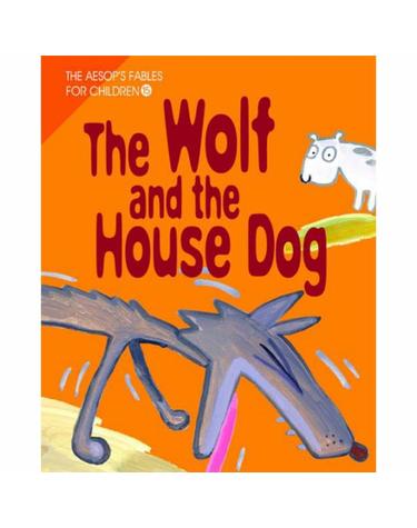 THE WOLF AND THE HOUSE DOG