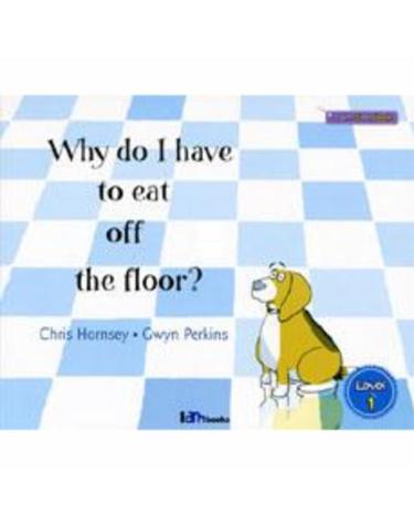 Why Do I Have to Eat Off the Floor? (페이퍼백 + 워크북 + CD 1장)